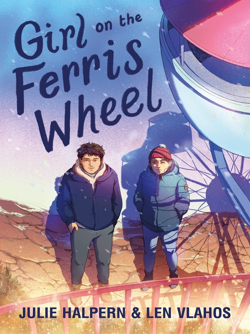 Title details for Girl on the Ferris Wheel by Julie Halpern - Available